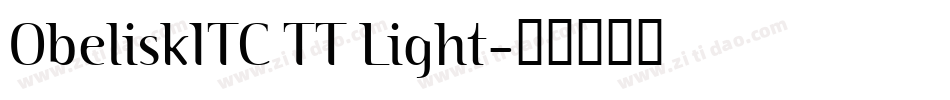 ObeliskITC TT Light字体转换